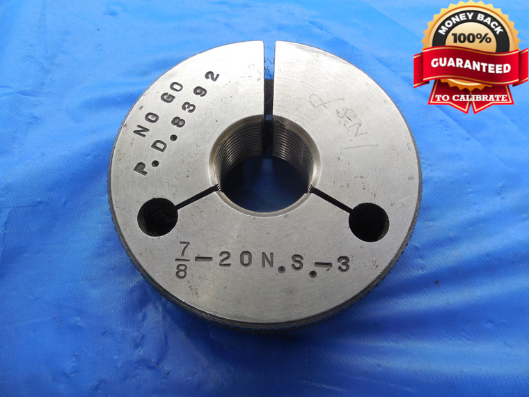 7/8 20 NS 3 THREAD RING GAGE .875 NO GO ONLY P.D. = .8392 .8750 INSPECTION CHECK - DW10360RD