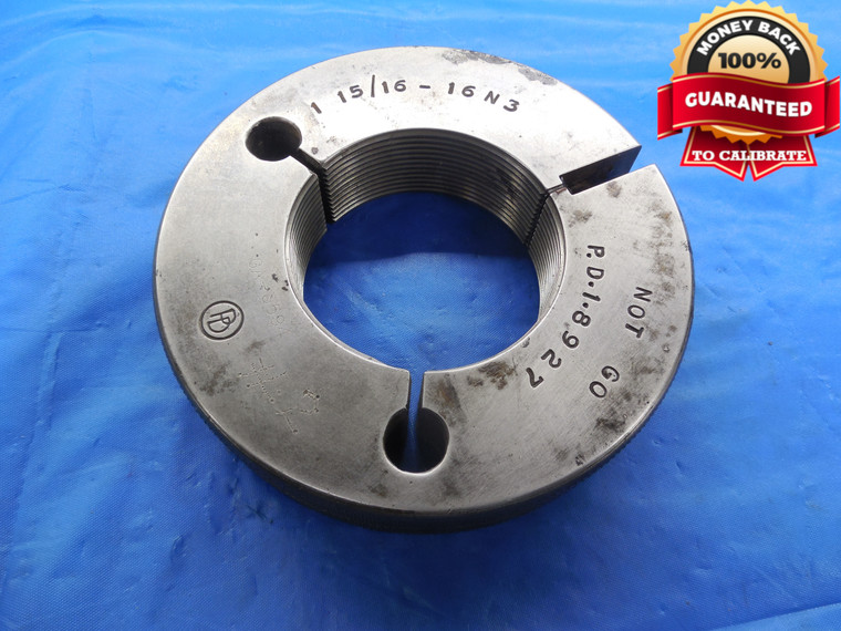 1 15/16 16 N 3 THREAD RING GAGE 1.9375 NO GO ONLY P.D. = 1.8927 INSPECTION CHECK - DW10357RD