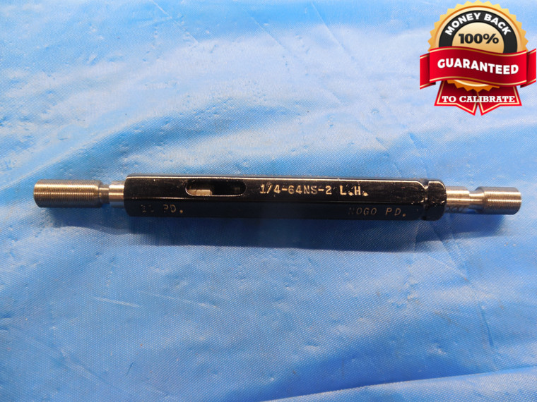 1/4 64 NS 2 LEFT HAND THREAD PLUG GAGE .25 GO NO GO P.D.'S = .2399 & .2423 L.H. - DW10390RD