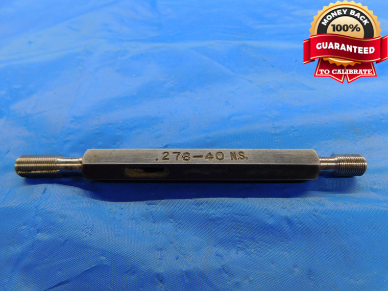 .278 40 NS THREAD PLUG GAGE GO NO GO P.D.'S = .2619 & .2630 .2780 INSPECTION - DW10438RD