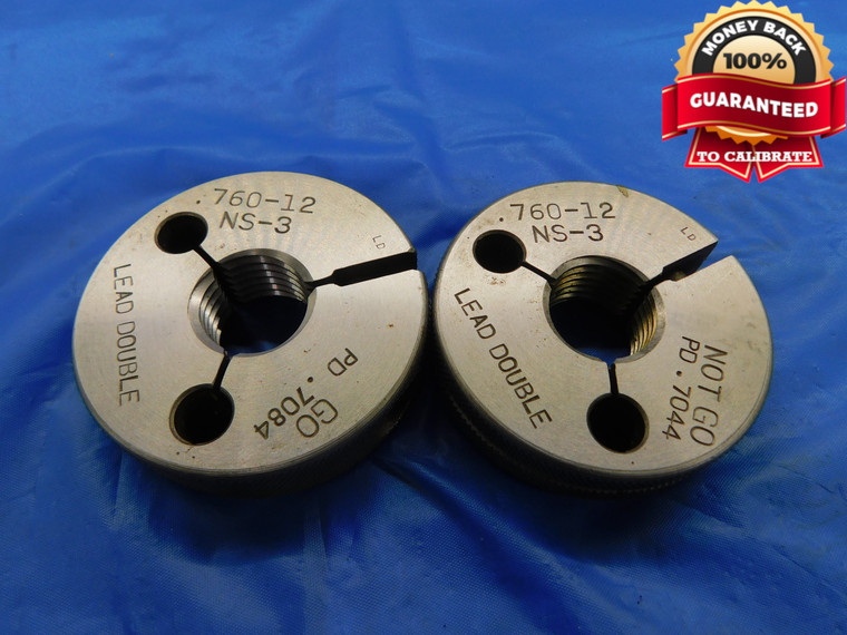.760 12 NS 3 DOUBLE LEAD THREAD RING GAGES .76 GO NO GO P.D.'S = .7084 & .7044 - DW10454RD
