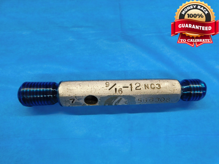 9/16 12 NC 3 THREAD PLUG GAGE .5625 GO NO GO P.D.'S = .5084 & .5124 UNC-3 CHECK - DW10618RD