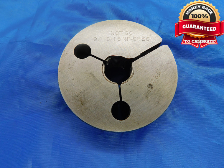 9/16 18 NF SPEC THREAD RING GAGE .5625 NO GO ONLY P.D. = .5226 UNF-SPEC CHECK - DW10742BU