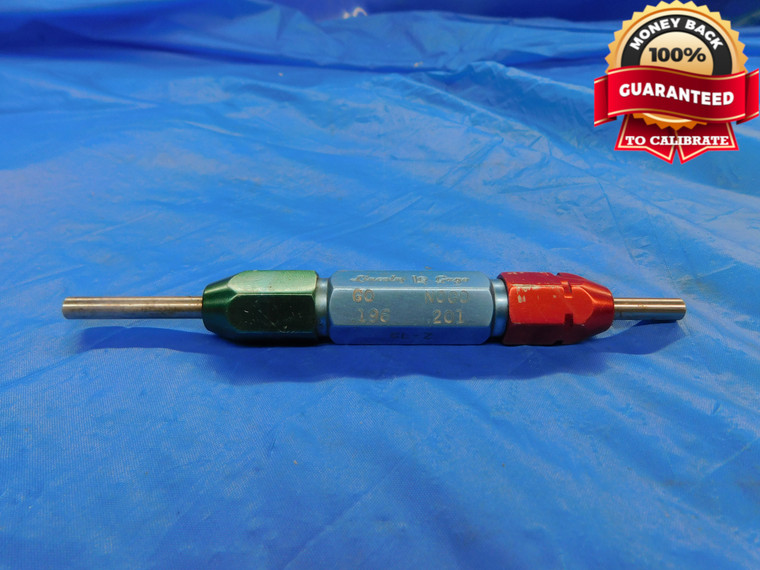 .196 & .201 CL Z PIN PLUG GAGE GO NO GO .2031 -.0021 13/64 5 mm .1960 .2010 Z - DW11349BU