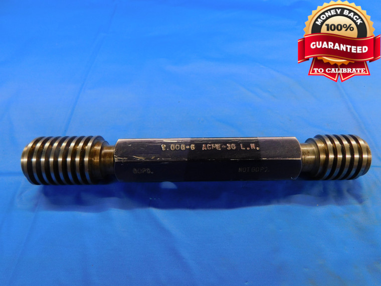 1" 6 ACME 3G LEFT HAND THREAD PLUG GAGE 1.0 GO NO GO P.D.'S = .9167 & .9252  - DW11525BU