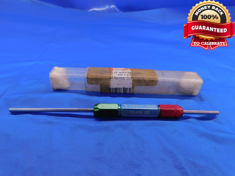 .1200 & .1290 CL ZZ PIN PLUG GAGE GO NO GO .1250 +.0040 1/8 3 mm .120 .129 CHECK - DW11582BU