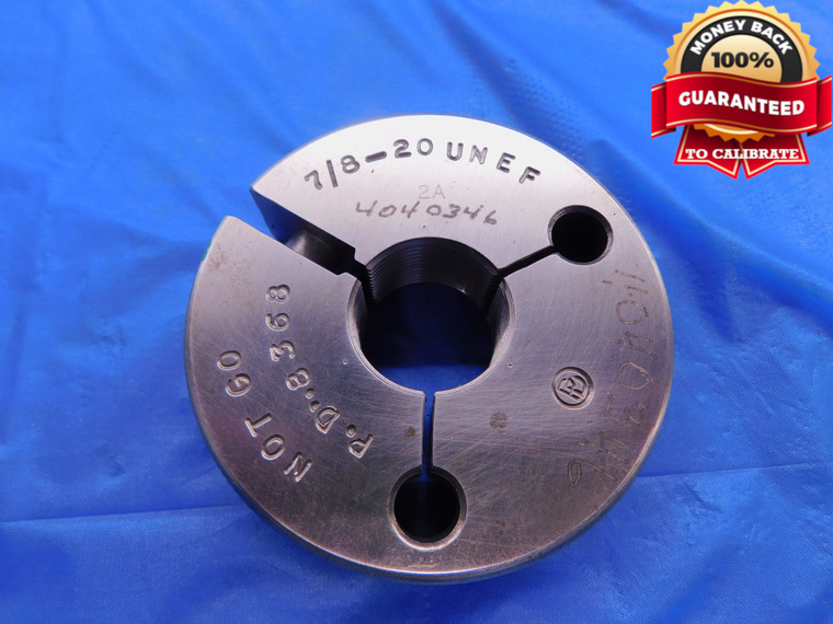 7/8 20 UNEF 2A THREAD RING GAGE .875 NO GO ONLY P.D. = .8368 .8750 INSPECTION - DW11637BU