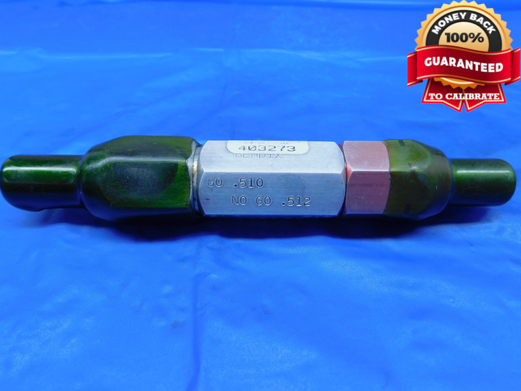 .510 & .512 PIN PLUG GAGE GO NO GO .5156 -.0036 OVERSIZE 33/64 13 mm .5100 .5120 - JR0273AC1