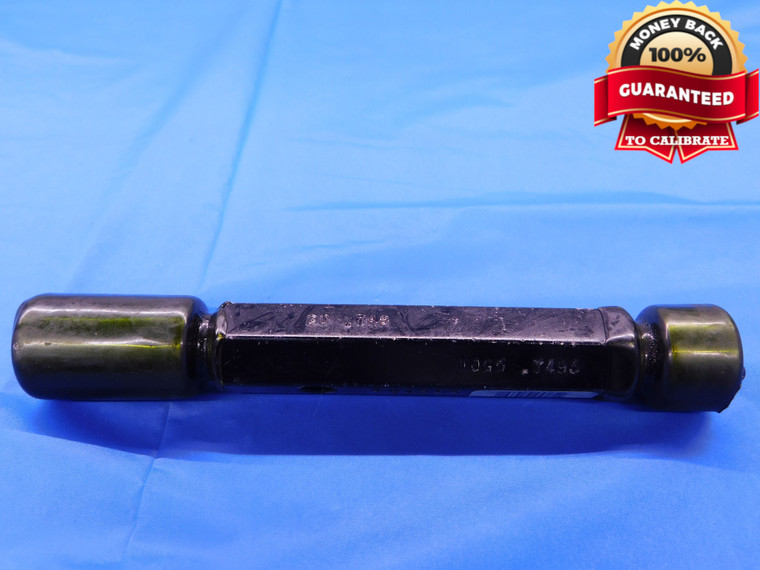 .748 & .7495 CL X PIN PLUG GAGE GO NO GO .7500 -.0005 UNDERSIZE 3/4 19 mm .7480  - MB0012AC1