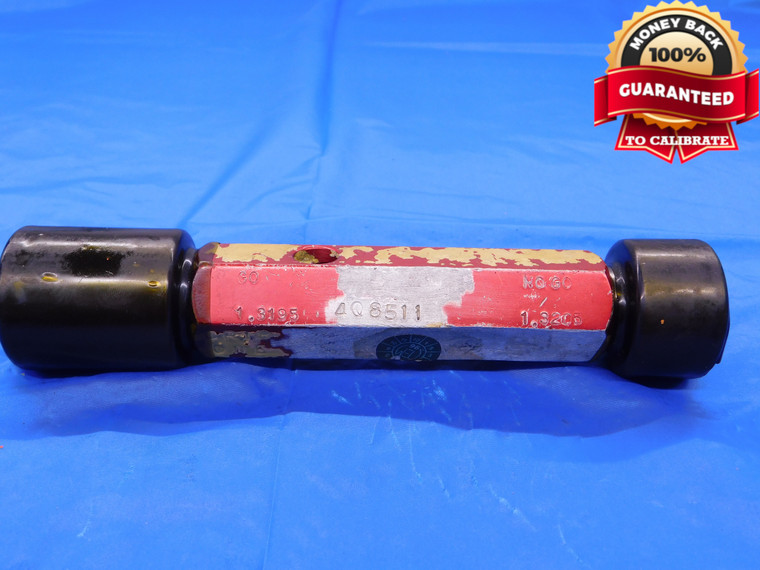 1.3195 & 1.3205 PIN PLUG GAGE GO NO GO 1.3125 +.0070 OVERSIZE 1 5/16 33.541 mm   - MB0183AC1