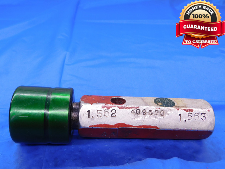 1.562 PIN PLUG GAGE 1.5625 -.0005 UNDERSIZE 1 9/16 39.675 mm 1.5620 - MB0216AC1
