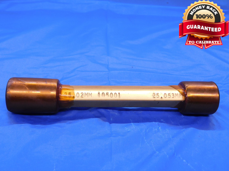 25.02 & 25.053 METRIC PIN PLUG GAGE GO NO GO 25.000 +.020 25 mm .9850 25.020  - MB0227AC1