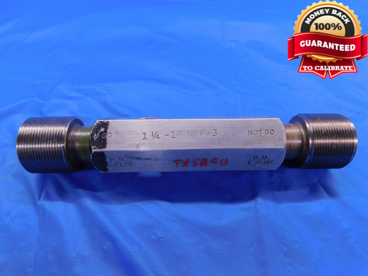 1 1/4 18 NEF 3 SET THREAD PLUG GAGE 1.25 GO NO GO P.D.'S = 1.2139 & 1.2102 1.250 - DW11700AD1