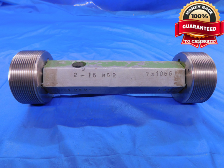 2" 16 NS 3 SET THREAD PLUG GAGE 2.0 GO NO GO P.D.'S = 1.9594 & 1.9533 2.00 2.000 - DW11664AD1