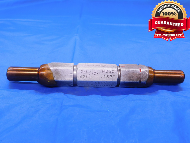 .436 & .437 CL X PIN PLUG GAGE GO NO GO .4375 -.0005 7/16 11 mm .4360 .4370 - MB0504AC1
