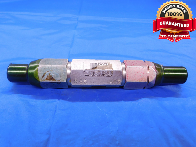 .566 & .567 PIN PLUG GAGE GO NO GO .5625 +.0035 9/16 14.376 mm .5660 .5670 - MB0519AC1