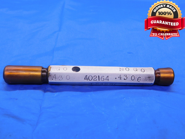 .430 & .4306 PIN PLUG GAGE GO NO GO .4375 -.0069 UNDERSIZE 7/16 11 mm .4300  - MB0557AC1