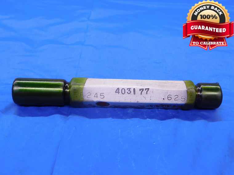 .6245 & .625 PIN PLUG GAGE GO NO GO ONSIZE 5/8 16 mm  .6250 - MB0630AC1