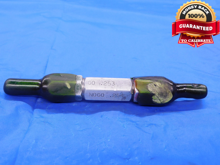 .253 & .254 PIN PLUG GAGE GO NO GO .2500 +.0030 1/4 6.426 mm .2530 .2540 - MB0781AC1