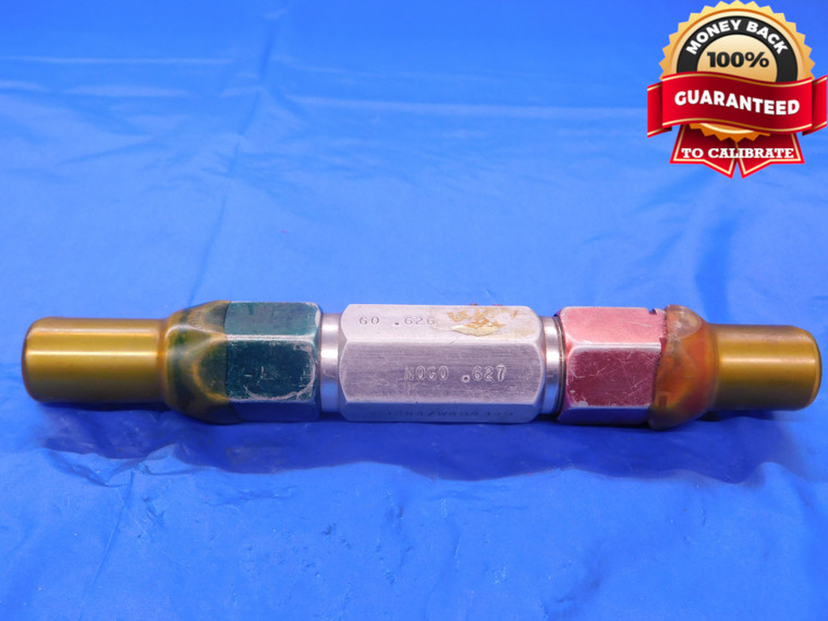 .626 & .627 CL X PIN PLUG GAGE GO NO GO .6250 +.0010 5/8 16 mm .6260 .6270 - MB0892AC1