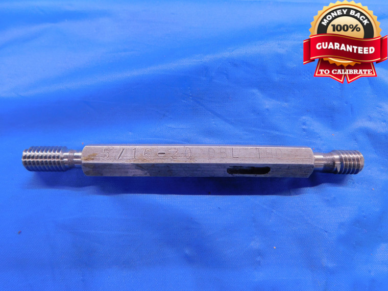 5/16 20 DBL THD DOUBLE LEAD THREAD PLUG GAGE .3125 GO NO GO PDS= .2845 & .2855  - DW11897AC1