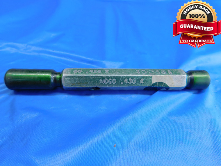 .428 & .430 CL X PIN PLUG GAGE GO NO GO .4375 +.0061 7/16 11 mm .4280 .4300 - AR0056AC1
