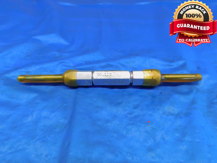 .112 & .116 PIN PLUG GAGE GO NO GO .1094 +.0026 UNDERSIZE 7/64 3 mm .1120 .1160 - AR0188AC1