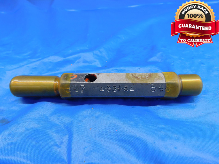 .547 & .548 PIN PLUG GAGE GO NO GO .5469 +.0001 35/64 14 mm .5470 .5480 - AR0212AC1