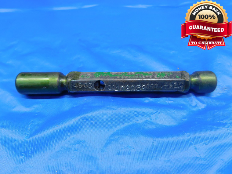 .4905 & .4915 PIN PLUG GAGE GO NO GO .5000 +.0061 UNDERSIZE 1/2 12.459 mm   - AR0403AC1