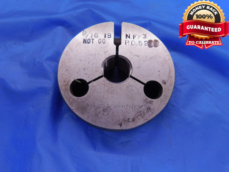 9/16 18 NF 3 THREAD RING GAGE .5625 NO GO ONLY P.D. = .5234 UNF-3 INSPECTION - DW12087RD