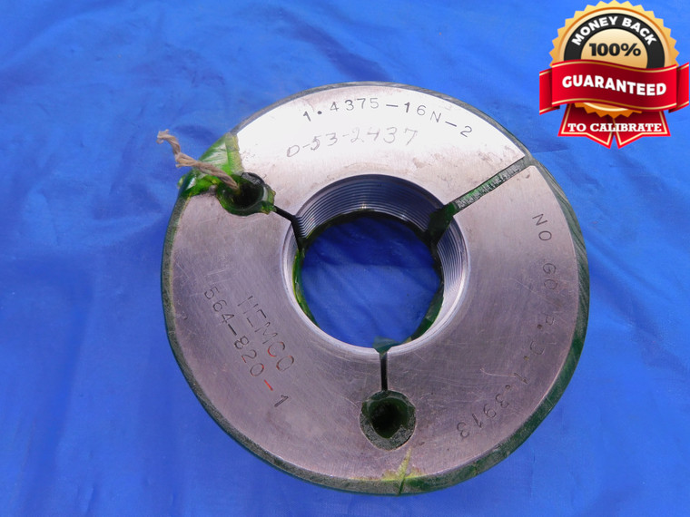 1 7/16 16 N 2 THREAD RING GAGE 1.4375 NO GO ONLY P.D. = 1.3913 INSPECTION CHECK - DW12188RD