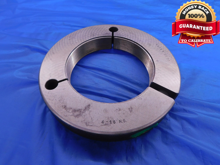 4" 16 NS THREAD RING GAGE 4.0 GO ONLY P.D. = 3.9594 4.00 4.000 4.0000 UNS 3A - DW12244RD