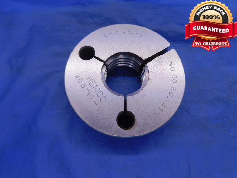 1" 8 NC 3 THREAD RING GAGE 1.0 NO GO ONLY P.D. = .9134 UNC-3 1.00 1.000 1.0000 - DW12267RD