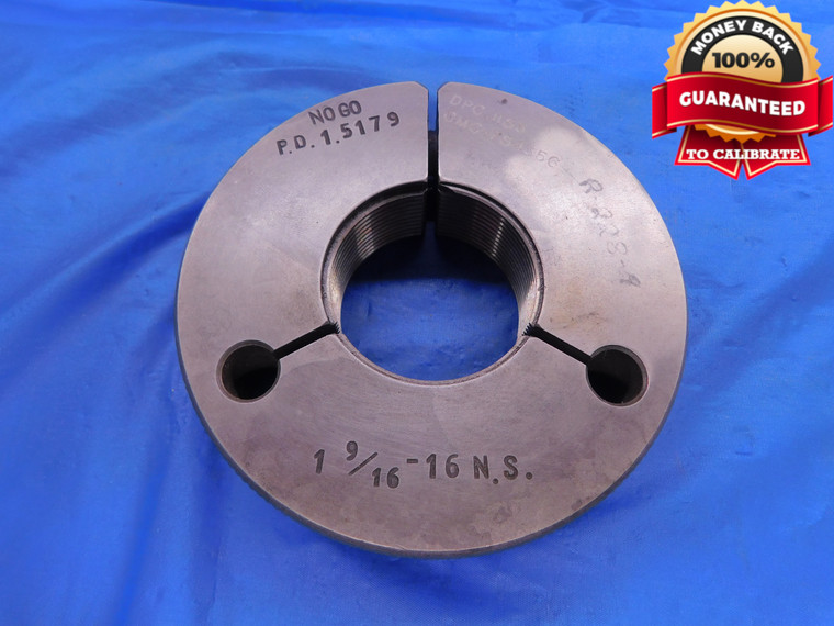 1 9/16 16 NS THREAD RING GAGE 1.5625 NO GO ONLY P.D. = 1.5179 INSPECTION CHECK - DW12295RD