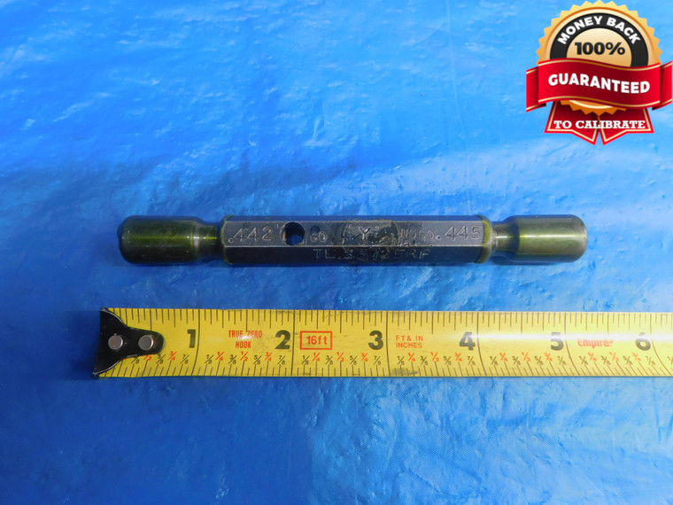 .442 & .445 CL Y PIN PLUG GAGE GO NO GO .4375 +.0045 7/16 11.227 mm .4420 .4450 - AR1138AC1