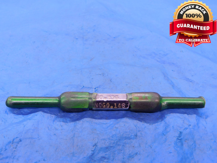 .136 & .146 CL X PIN PLUG GAGE GO NO GO .1563 -.0046 5/32 3.708 mm .1360 .1460 - MB1772AC1