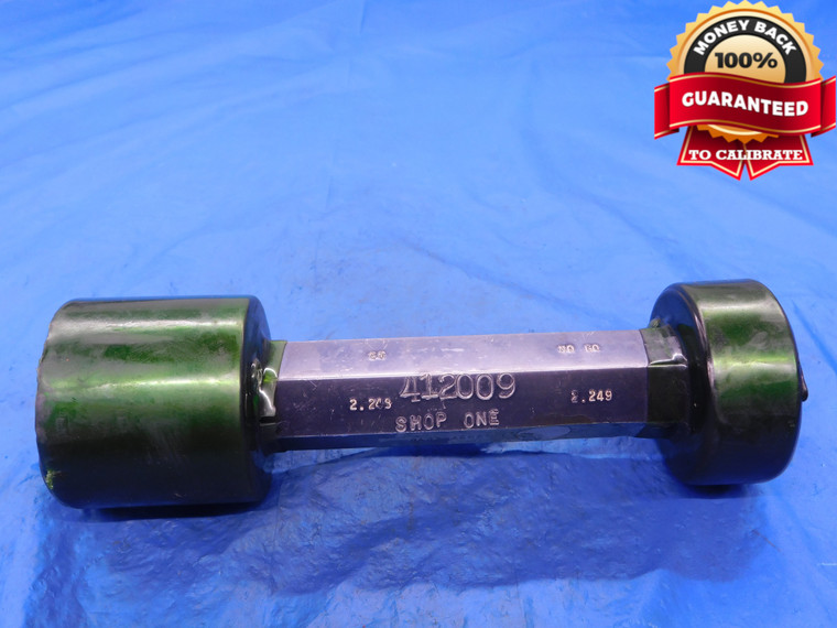 2.248 & 2.249 CL X PIN PLUG GAGE GO NO GO 2.2500 -.0010 2 1/4 57 2.2480 2.2490 - MB1959AC1