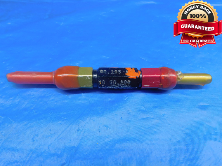.195 & .200 CL X PIN PLUG GAGE GO NO GO .2031 -.0031 13/64 5 mm .1950 .2000 - AR1374AC1
