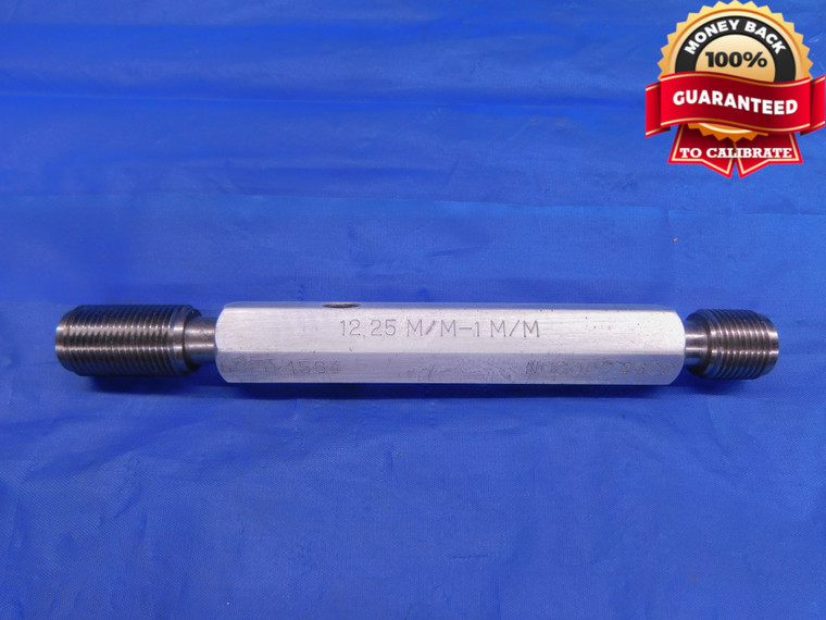 M12.25 X 1 THREAD PLUG GAGE 1.0 GO NO GO P.D.'S = .4564 & .4600 METRIC - DW12612AG1