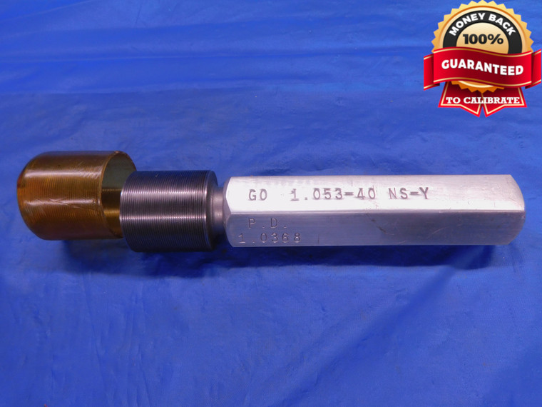 1.053 40 NS Y SET THREAD PLUG GAGE GO ONLY P.D. = 1.0368 1.0530 INSPECTION CHECK - DW12663AG1