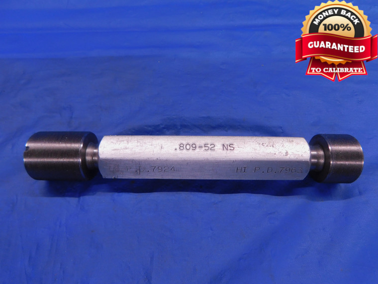 .809 52 NS THREAD PLUG GAGE GO NO GO P.D.'S = .7924 & .7963 .8090 INSPECTION - DW12664AG1