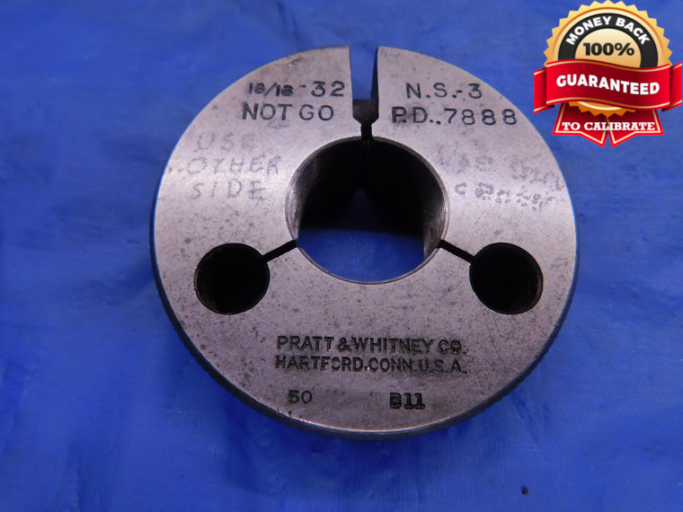 13/16 32 NS 3 THREAD RING GAGE .8125 NO GO ONLY P.D. = .7888 INSPECTION CHECK - DW12728LVR