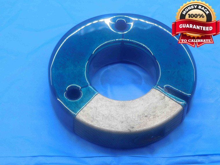 1 7/8 16 UN 2A THREAD RING GAGE 1.875 1.8750 GO ONLY P.D. = 1.8328 INSPECTION - DW13054BHTX
