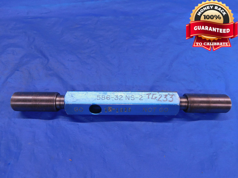 .586 32 NS 2 SET THREAD PLUG GAGE .5860 GO NO GO P.D.'S = .5660 & .5630 CHECK - DW13113RD