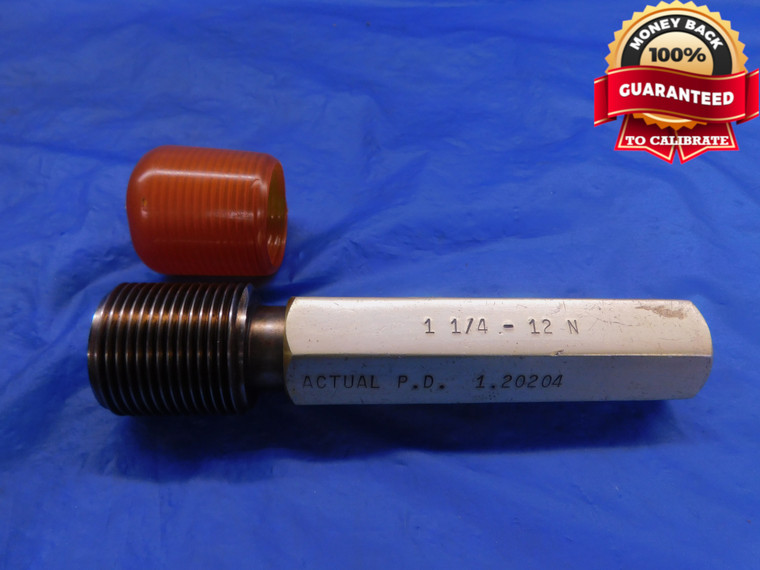 1 1/4 12 N SET THREAD PLUG GAGE 1.25 1.250 1.2500 GO ONLY P.D. = 1.20204 CHECK - DW13215AP1