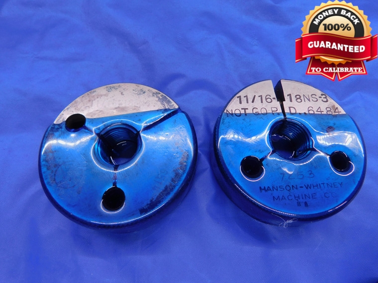 11/16 18 NS 3 THREAD RING GAGES .6875 GO NO GO P.D.'S = .6514 & .6484 CHECK - DW13321RD