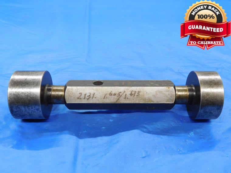 1.605 & 1.615 PIN PLUG GAGE GO NO GO 1.6250 -.0100 1 5/8 41 mm 1.6050 1.6150 - MB3372HX