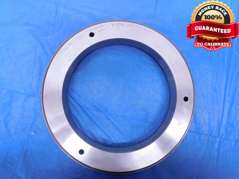 8.514 MASTER PLAIN BORE RING GAGE 8.5000 +.0140 OVERSIZE 8 1/2 216.256 mm 8.5140 - MB3431AP1