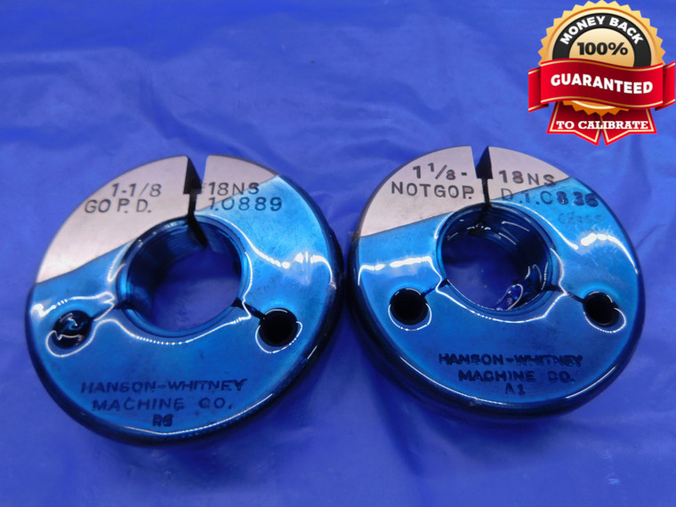 1 1/8 18 NS THREAD RING GAGES 1.125 1.1250 GO NO GO P.D.'S = 1.0889 & 1.0836 - DW13548RD