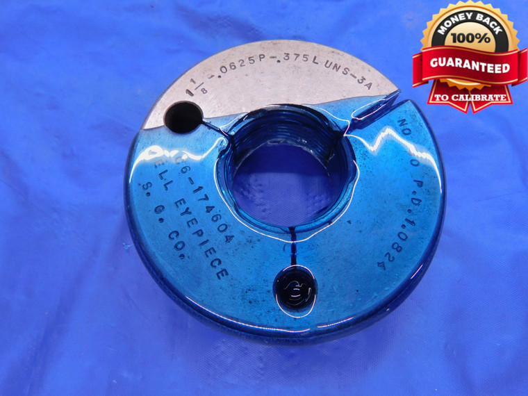 1 1/8 16 UNS 3A 6 START THREAD RING GAGE 1.125 1.1250 NO GO ONLY P.D. = 1.0824 - DW13588RD